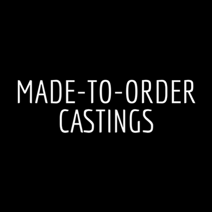 Made-To-Order Castings