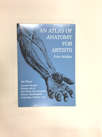 An Atlas of Anatomy For Artists by Fritz Schider